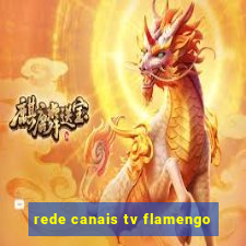 rede canais tv flamengo